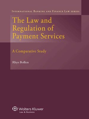 cover image of The Law and Regulation of Payment Services